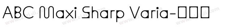 ABC Maxi Sharp Varia字体转换 ABC Maxi Sharp Varia字体转换